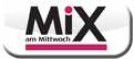 MIX am Mittwoch
